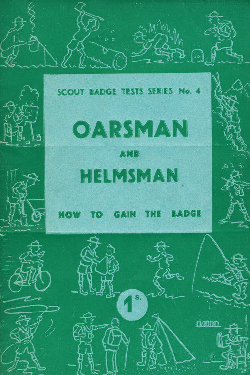 Booklet &#39;Scout Badge Test Series No.4, Oarsman, and Helmsman, How to Gain the Badge&#39; DUNIH 2009.14.13
