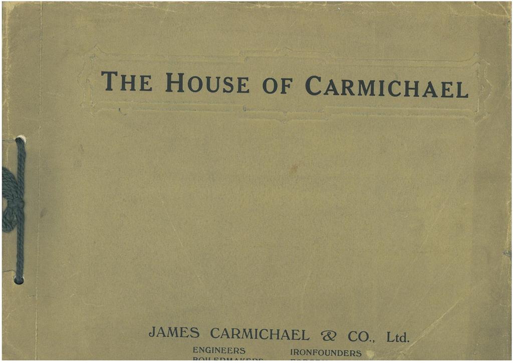 History of the House of Carmichael,Ward Foundry DUNIH 224