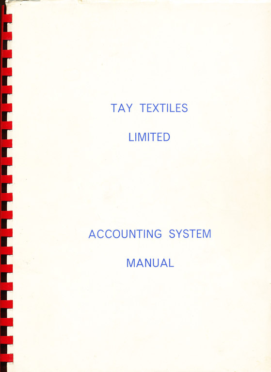 Tay Textiles Limited, Accounting System Manual DUNIH 2016.16.12