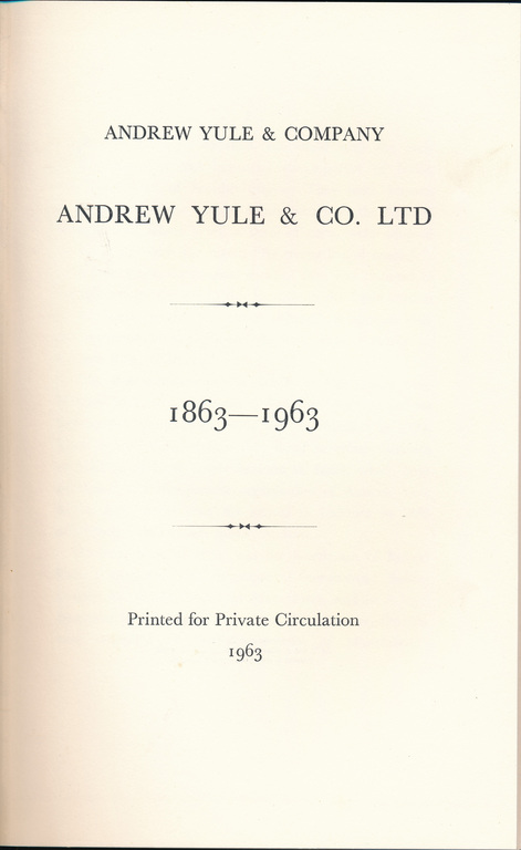 Andrew Yule and Company, 1863-1963 DUNIH 2017.37.1