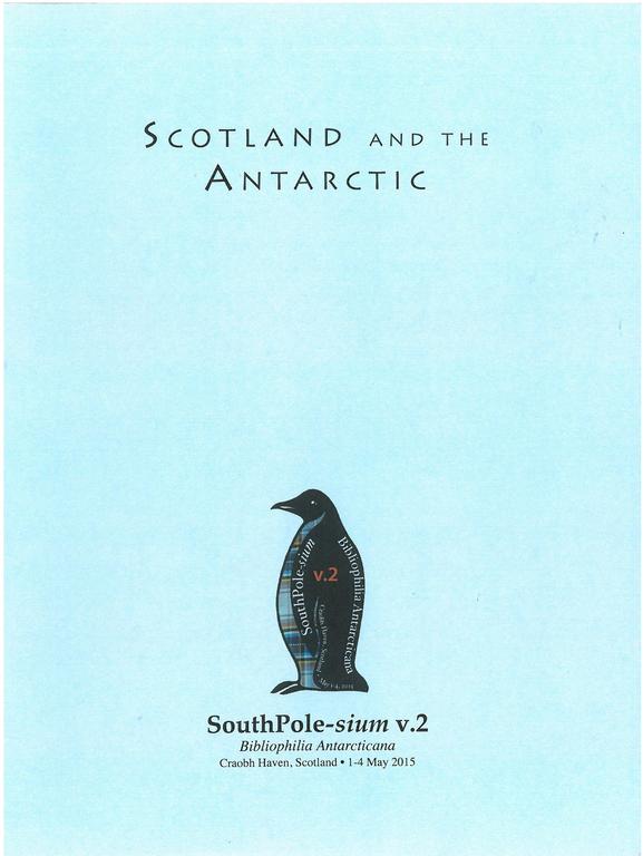 Booklet: Scotia and William Spiers Bruce\'s Scottish National Antartic Expedition. DUNIH 2018.32.3