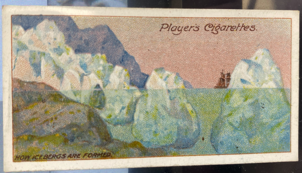 CIGARETTE CARD, first Series no.3 How Icebergs are formed, one of a collection of cigarette cards detailing Polar Exploration DUNIH 2022.18.3