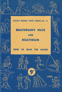 Image of Booklet &#39;Scout Badge Test Series No.14, Boatswain&#39;s Mate and Boatswain, How to Gain the Badge&#39; DUNIH 2009.14.12