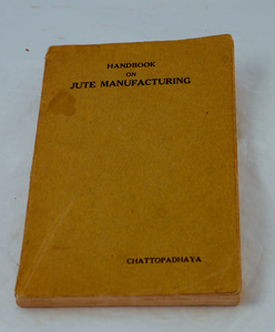 Image of Book, 'Handbook on Jute Manufacturing' by Chattopadhaya DUNIH 2018.12.2